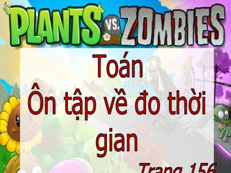 Bài giảng Toán 5 (Kết nối tri thức) - Bài: Ôn tập về đo thời gian - Năm học 2023-2024 - Trần Thị Hồng Hạnh