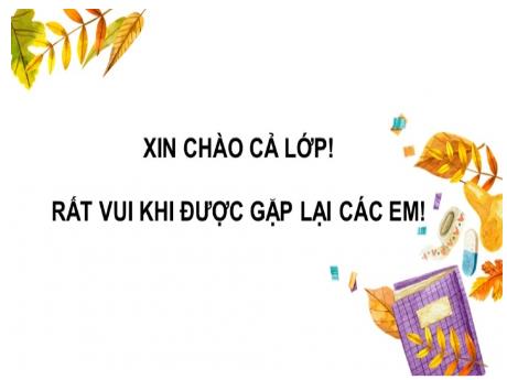 Bài giảng Tự nhiên và xã hội 3 (Kết nối tri thức) - Bài 11: Di tích lịch sử, văn hóa và cảnh quan thiên nhiên - Năm học 2023-2024 - Bạch Thị Hải Yến