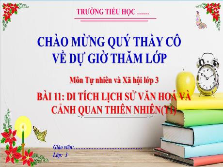 Bài giảng Tự nhiên xã hội 3 (Kết nối tri thức) - Bài 11: Di tích lịch sử văn hóa và cảnh quan thiên nhiên (Tiết 1) - Năm học 2022-2023 - Trần Thị Hương